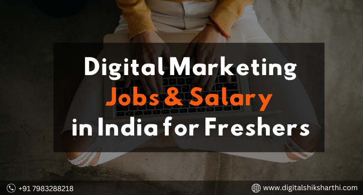 Digital-Marketing-Jobs-Salary-in-India-for-Freshers